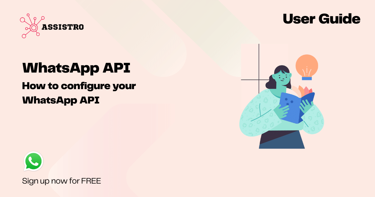 How to Configure your WhatsApp API with WAPush - assistro