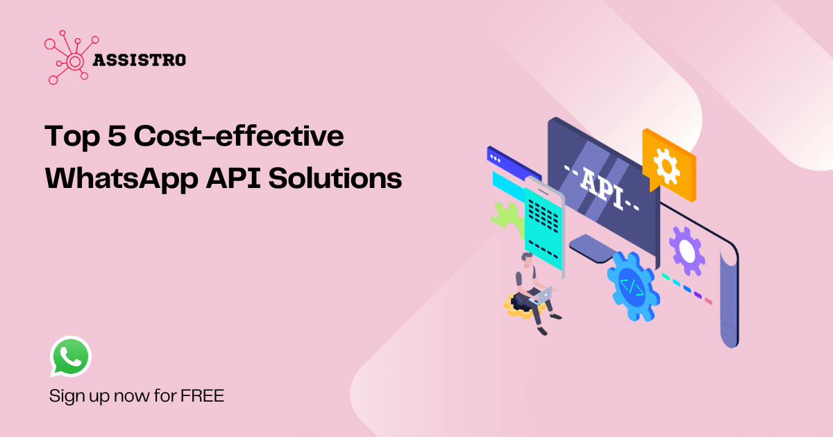 top 5 cost-effective whatsapp api solutions