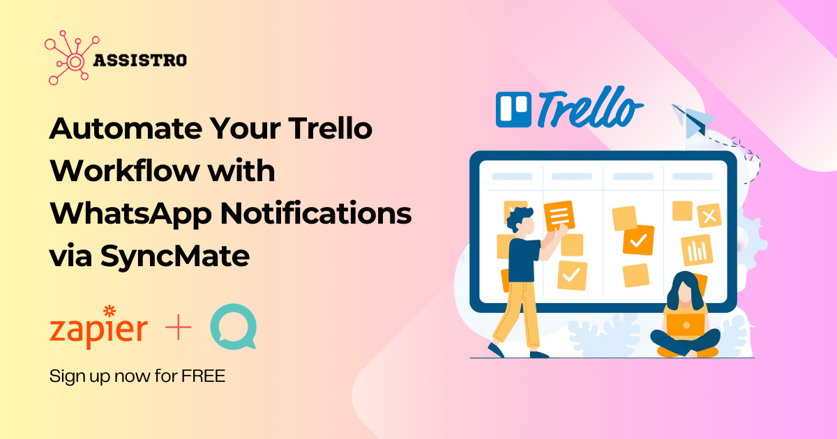 Automate Your Trello Workflow with WhatsApp Notifications via SyncMate